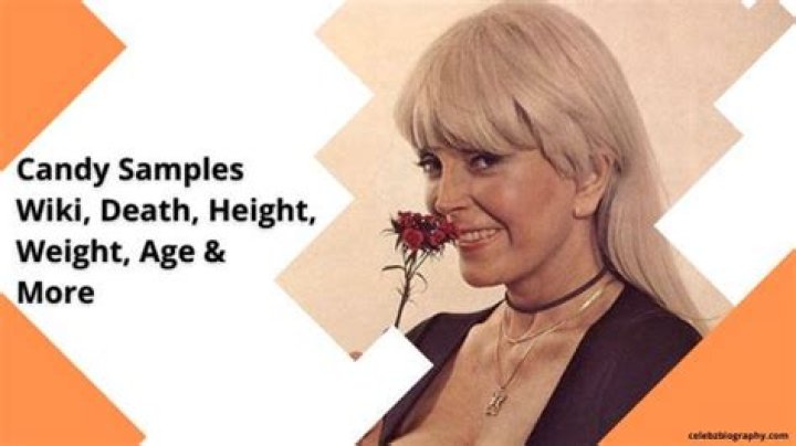 Candy Samples Wiki, Death, Height, Weight, Age & More