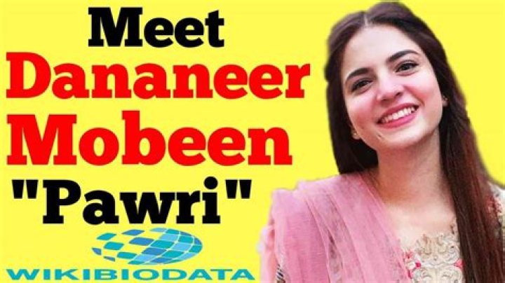 Dananeer Mobeen [Pawri Girl] Biography, Boyfriend, Height & More