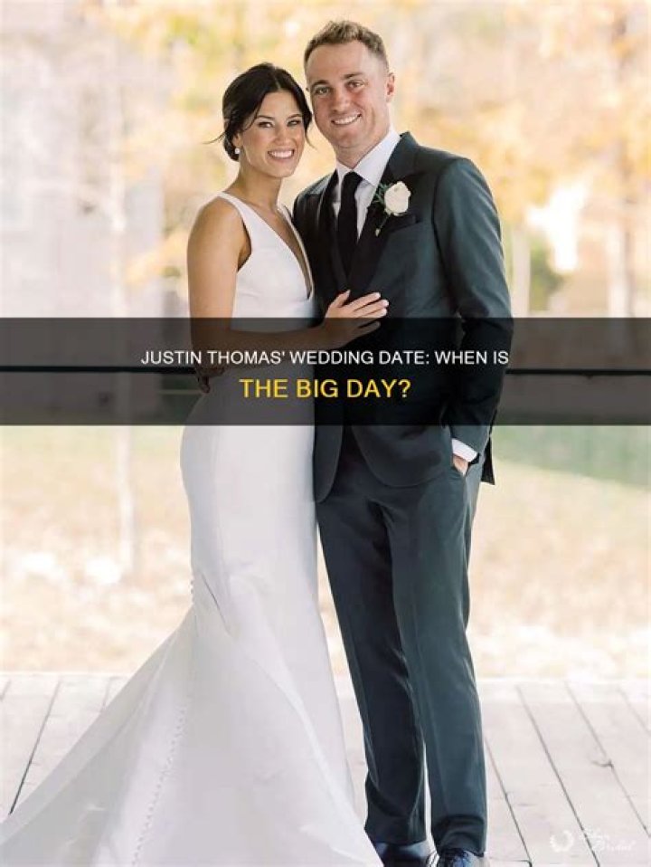 Justin Thomas Wedding Date