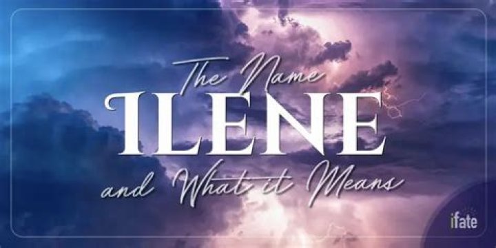 What does the name Ilene mean? – Celebrity
